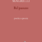 SEGNALAZIONI - VALERIO MAGRELLI, BEL PASSATO - POETICA E POESIA - MANNI EDITORI 2026